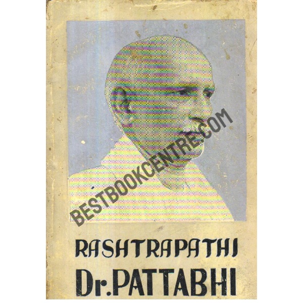 Rashtrapathi Dr.Pattabhi. [ First Edition] 